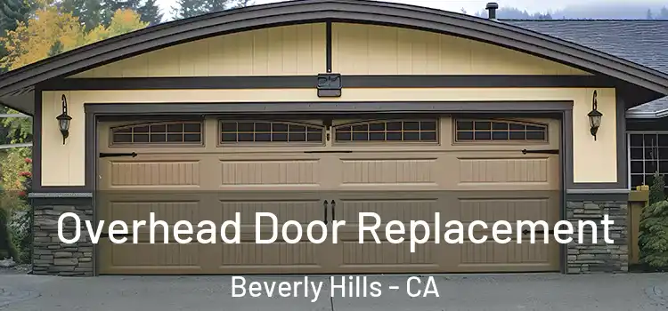  Overhead Door Replacement Beverly Hills - CA