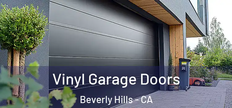  Vinyl Garage Doors Beverly Hills - CA